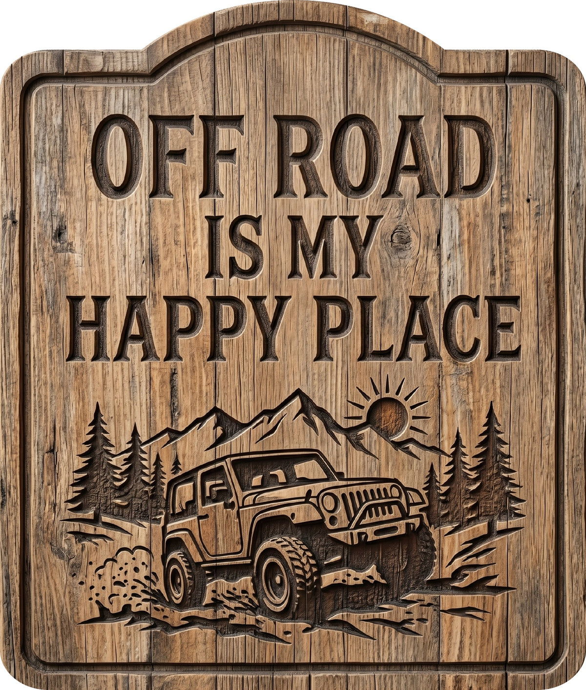 Off Road Is My Happy Place Rustic Sign