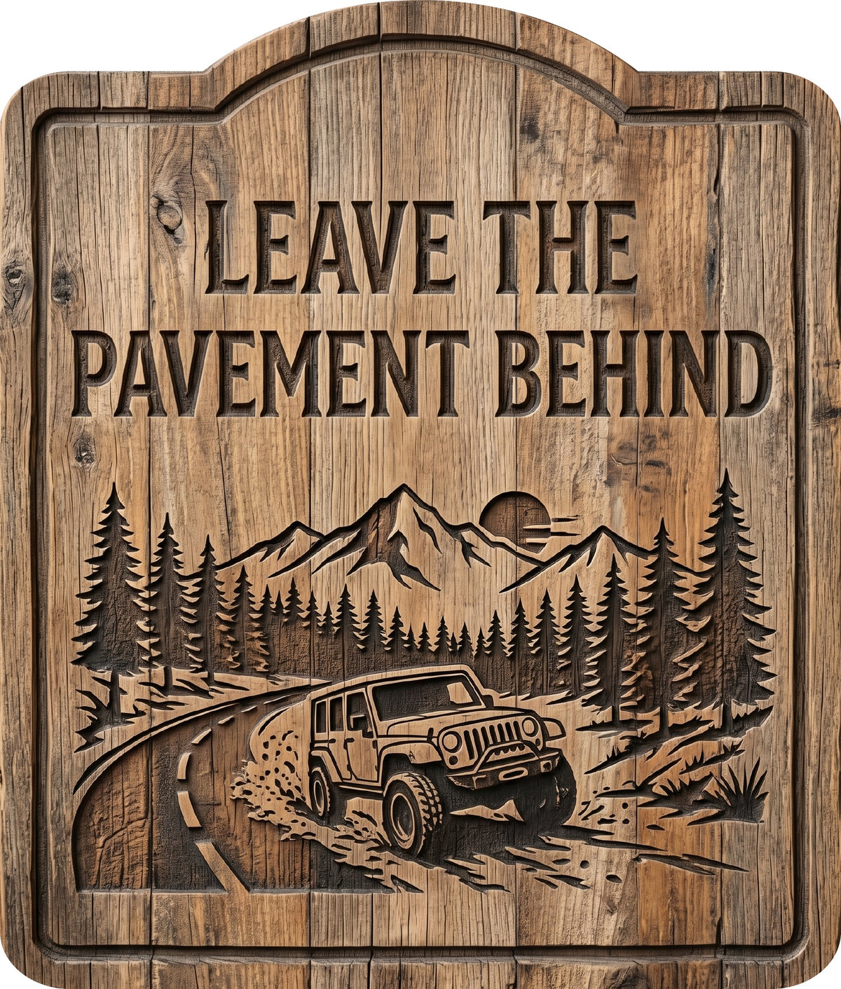 Leave the Pavement Behind Rustic Sign 20x24