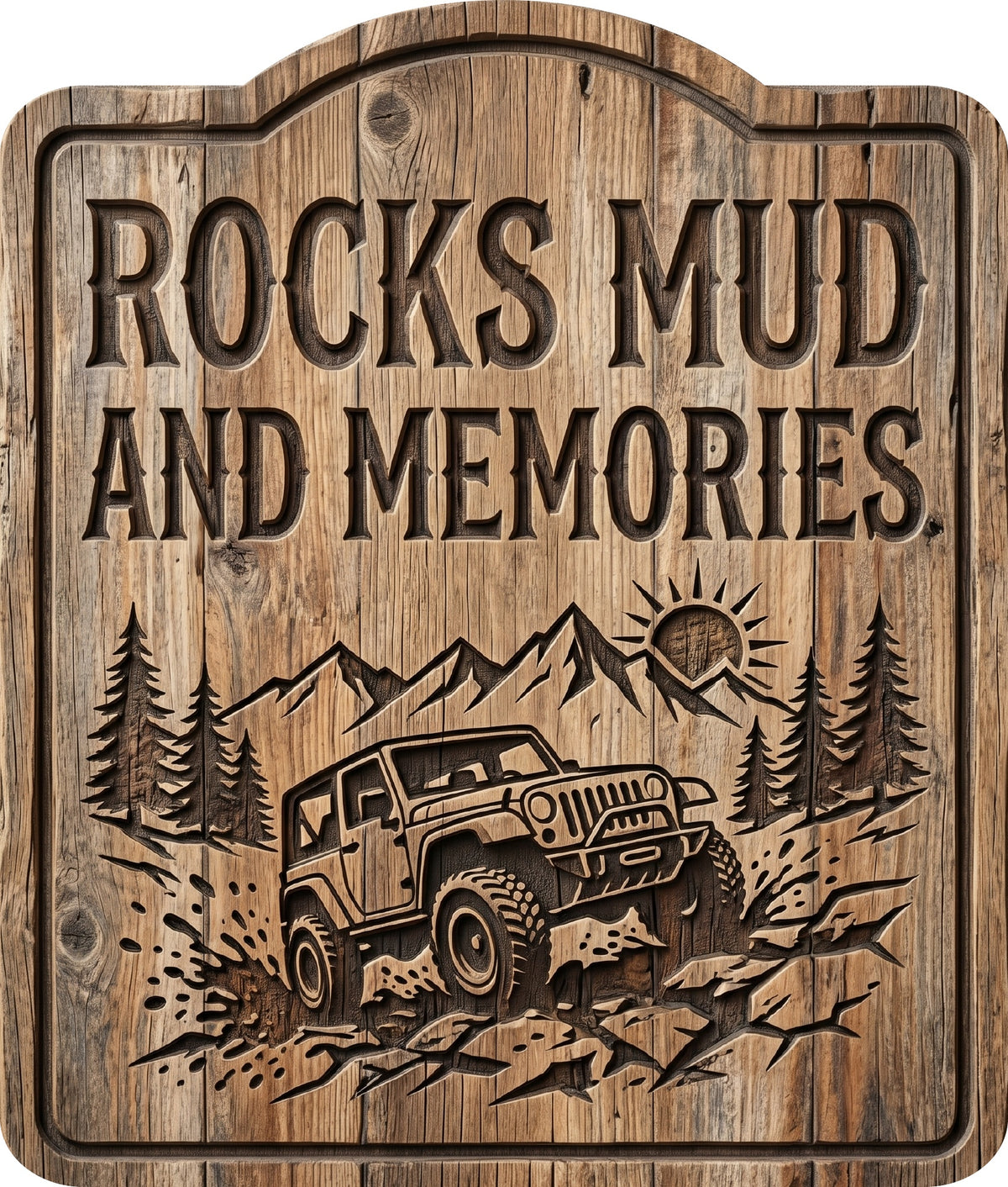 Rocks Mud and Memories Rustic Sign