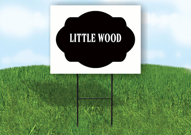 LITTLE WOOD BLACK TAG HOUSE SIGN