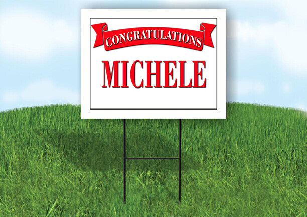 MICHELE CONGRATULATIONS RED BANNER 18in x 24in Yard sign with Stand