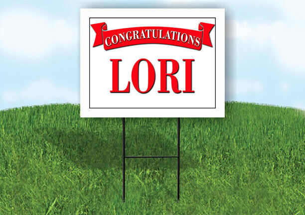 LORI CONGRATULATIONS RED BANNER 18in x 24in Yard sign with Stand
