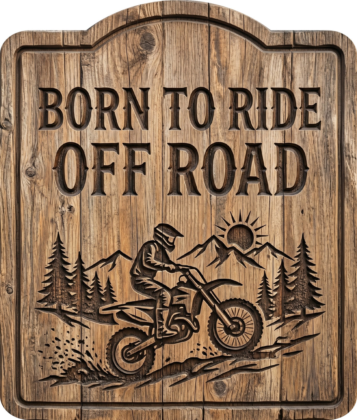 Born to Ride Off Road Rustic Sign