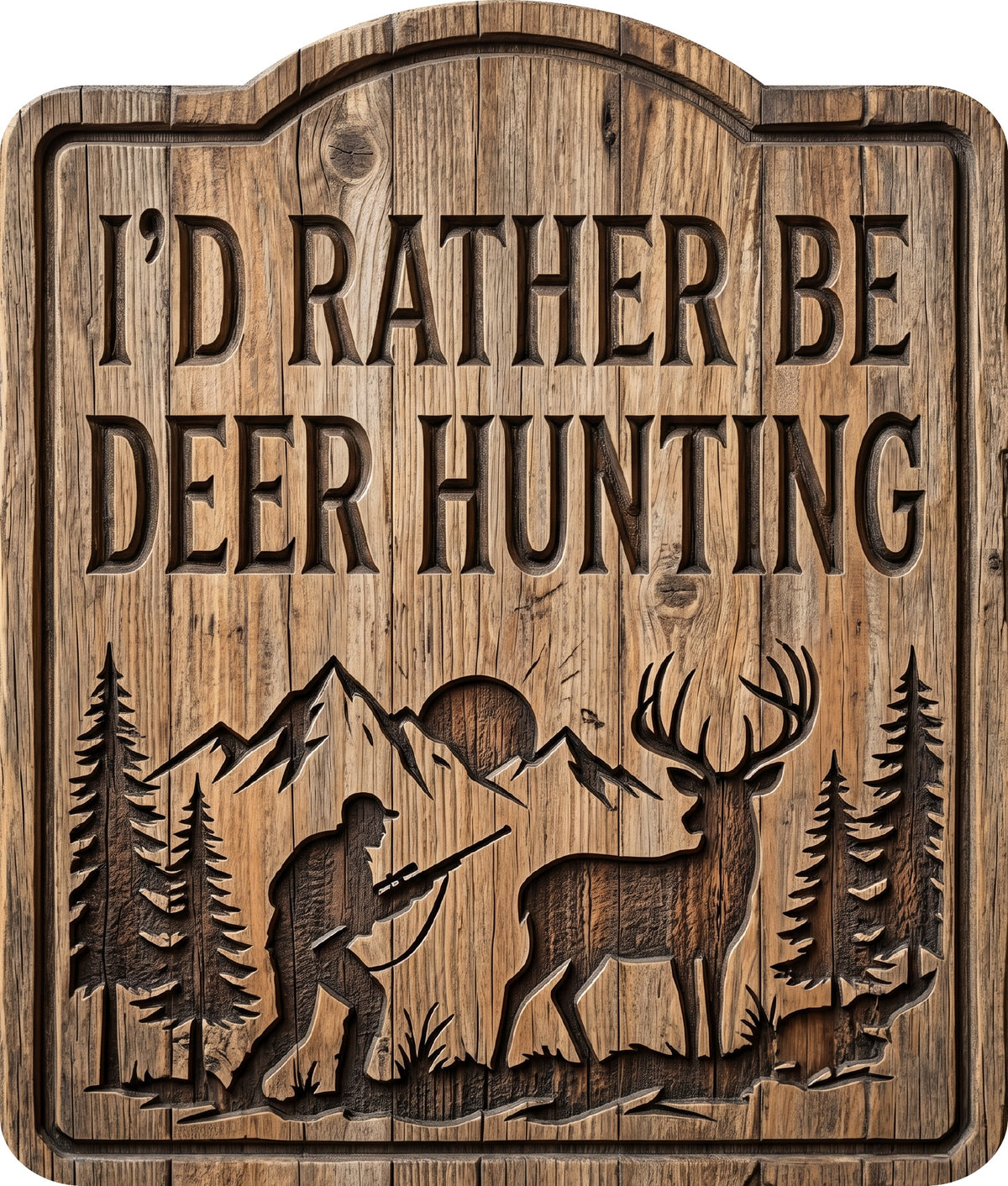 I'd Rather Be Deer Hunting Rustic Sign