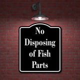 No Disposing of Fish Parts Fishing BLACK Aluminum Composite Sign