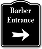 Barber Entrance Right Arrow BLACK Aluminum Composite Sign