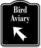 Bird Aviary Zoo 45 Degree up Left Arrow BLACK Aluminum Composite Sign