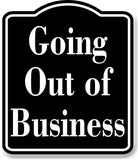 Going Out of Business Elegant BLACK Aluminum Composite Sign