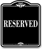 Reserved BLACK Aluminum Composite Sign