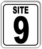 SITE 9 CAMP GROUND LOT NUMBER Aluminum Composite Sign