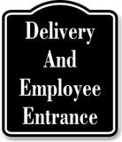 Delivery And Employee Entrance Business BLACK Aluminum Composite Sign