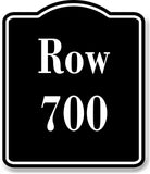 Row 700 Aisle BLACK Aluminum Composite Sign