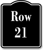 Row 21 Aisle BLACK Aluminum Composite Sign