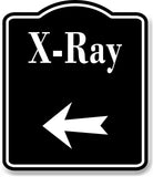 X-Ray Room Left Arrow BLACK Aluminum Composite Sign