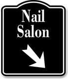 Nail Salon 45 Degree Down Right Arrow BLACK Aluminum Composite Sign