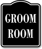 Groom Room BLACK Aluminum Composite Sign