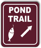 POND TRAIL DIRECTIONAL 45 DEGREES UP RIGHT ARROW Metal Aluminum composite sign