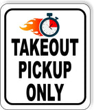 FAST TAKEOUT PICKUP ONLY BLACK Metal Aluminum composite sign