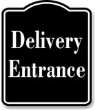 Delivery Entrance Business BLACK Aluminum Composite Sign