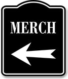 Merch Left Arrow BLACK Aluminum Composite Sign