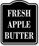 Fresh Apple Butter BLACK Aluminum Composite Sign