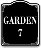 Garden 7 BLACK Aluminum Composite Sign