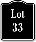 Lot 33 Building Site BLACK Aluminum Composite Sign