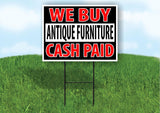 WE BUY Antique Furniture blk Red 18 in x 24 in Yard Sign Road Sign with Stand