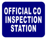 CO OFFICIAL INSPECTION STATION Aluminum Composite Sign