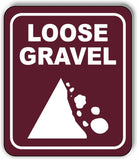 LOOSE GRAVEL GRAPHIC TRAIL CAMPING Metal Aluminum composite sign
