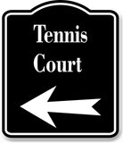 Tennis Court Left Arrow BLACK Aluminum Composite Sign
