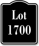 Lot 1700 Building Site BLACK Aluminum Composite Sign