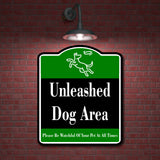Unleashed Dog Area Please Be Watchful BLACK Aluminum Composite Sign
