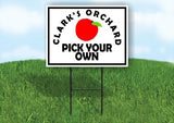 CLARKS ORCHARD PICK YOUR OWN APPLE BLACK BORDER Yard Sign with Stand LAWN SIGN