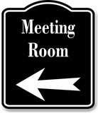 Meeting Room Left Arrow BLACK Aluminum Composite Sign