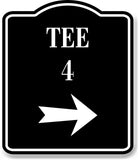 Tee 4 Golf Course Right Arrow BLACK Aluminum Composite Sign