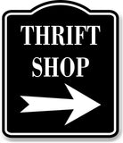 Thrift Shop Right Arrow BLACK Aluminum Composite Sign