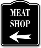 Meat Shop Left Arrow BLACK Aluminum Composite Sign
