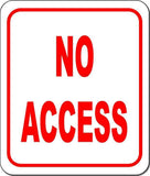 NO ACCESS aluminum composite outdoor sign long-lasting sign