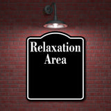 Relaxation Area BLACK Aluminum Composite Sign