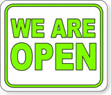 WE ARE OPN WHITE GREEN Aluminum Composite Sign