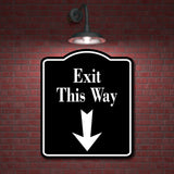 Exit This Way Down Arrow BLACK Aluminum Composite Sign