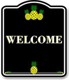 Welcome Yellow Pineapple BLACK Aluminum Composite Sign