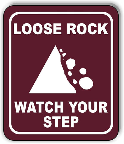 LOOSE ROCK WATCH YOUR STEP TRAIL CAMPING Metal Aluminum composite sign
