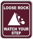 LOOSE ROCK WATCH YOUR STEP TRAIL CAMPING Metal Aluminum composite sign