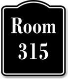 Room 315 Number Building BLACK Aluminum Composite Sign