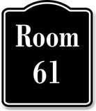 Room 61 Number Building BLACK Aluminum Composite Sign