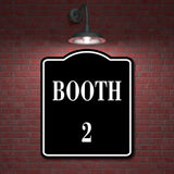 Booth 2 BLACK Aluminum Composite Sign
