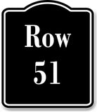 Row 51 Aisle BLACK Aluminum Composite Sign