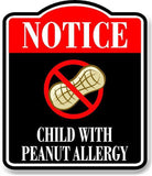 Notice Child with Peanut Allergy BLACK Aluminum Composite Sign
